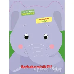 Merhaba Minik Fil! - Kolektif - Doğan Egmont Yayıncılık