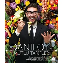 Danilo ile Mutlu Tarifler - Danilo Zanna - Doğan Kitap