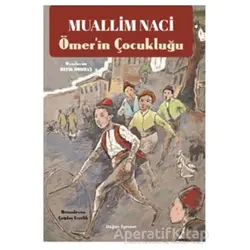 Ömerin Çocukluğu - Muallim Naci - Doğan Egmont Yayıncılık