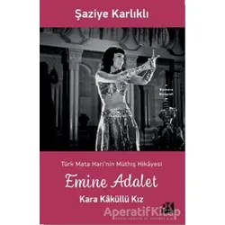 Emine Adalet - Kara Kaküllü Kız - Şaziye Karlıklı - Doğan Kitap