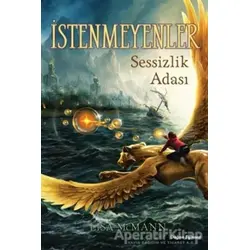 İstenmeyenler 2 - Sessizlik Adası - Lisa McMann - Doğan Egmont Yayıncılık