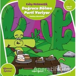 Doğrucu Bölme Parti Veriyor - Kolay Matematik - Mattias Blomfeldt - Doğan Egmont Yayıncılık