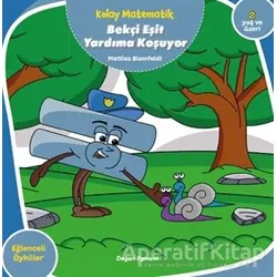Bekçi Eşit Yardıma Koşuyor - Kolay Matematik - Mattias Blomfeldt - Doğan Egmont Yayıncılık