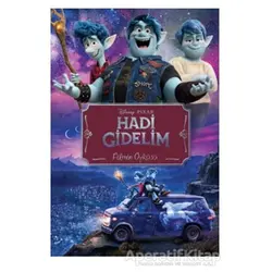 Disney Pixar Hadi Gidelim Filmin Öyküsü - Kolektif - Doğan Egmont Yayıncılık