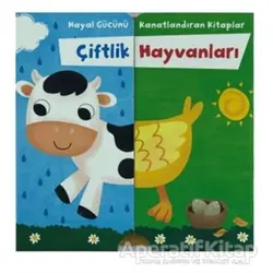 Çiftlik Hayvanları - Hayal Gücünü Kanatlandıran Kitaplar - Kolektif - Doğan Egmont Yayıncılık