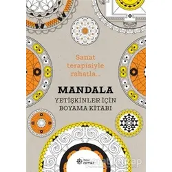 Mandala - Yetişkinler İçin Boyama Kitabı - Sophie Leblanc - Doğan Novus