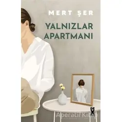 Yalnızlar Apartmanı - Mert Şer - Doğan Kitap