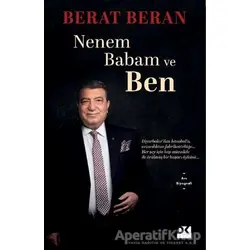 Nenem Babam ve Ben - Berat Beran - Doğan Kitap