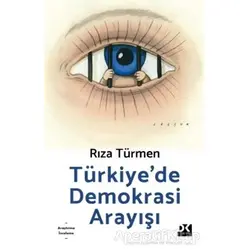 Türkiye’de Demokrasi Arayışı - Rıza Türmen - Doğan Kitap