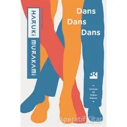 Dans Dans Dans - Haruki Murakami - Doğan Kitap