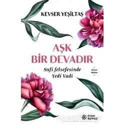 Aşk Bir Devadır - Kevser Yeşiltaş - Doğan Novus