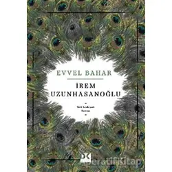 Evvel Bahar - İrem Uzunhasanoğlu - Doğan Kitap