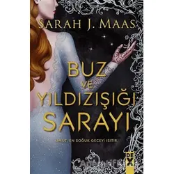 Buz ve Yıldızışığı Sarayı - Sarah J. Maas - Dex Yayınevi