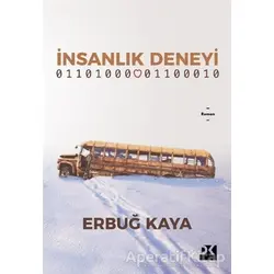 İnsanlık Deneyi - Erbuğ Kaya - Doğan Kitap