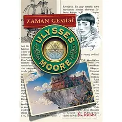 Ulysses Moore 13 - Zaman Gemisi - Pierdomenico Baccalario - Doğan Egmont Yayıncılık