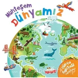 Muhteşem Dünyamız - Kolektif - Doğan Egmont Yayıncılık