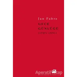 Gece Günlüğü 2 (1985-1991) - Jan Fabre - Doğan Kitap