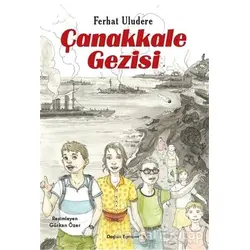 Çanakkale Gezisi - Ferhat Uludere - Doğan Egmont Yayıncılık
