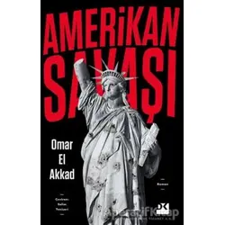 Amerikan Savaşı - Omar El Akkad - Doğan Kitap