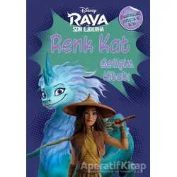 Disney Raya ve Son Ejderha - Renk Kat Gelişim Kitabı - Kolektif - Doğan Kitap