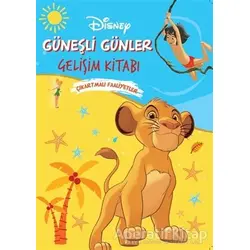 Disney Güneşli Günler Gelişim Kitabı Çıkartmalı Faaliyetler - Kolektif - Doğan Egmont Yayıncılık
