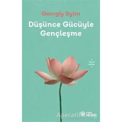 Düşünce Gücüyle Gençleşme - Georgiy Sytin - Doğan Novus