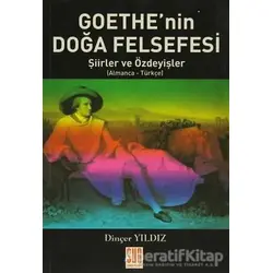 Goethenin Doğa Felsefesi - Dinçer Yıldız - Sun Yayınevi