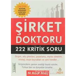 Şirket Doktoru 222 Kritik Soru - M. Rauf Ateş - Hayat Yayınları