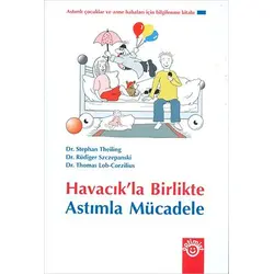 Havacık’la Birlikte Astımla Mücadele - Stephan Theiling - Optimist Yayın