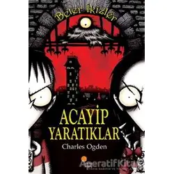 Beter İkizler - Acayip Yaratıklar - Charles Ogden - Günışığı Kitaplığı