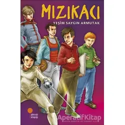 Mızıkacı - Yeşim S. Armutak - Günışığı Kitaplığı
