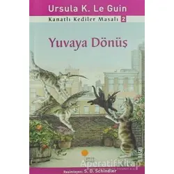 Kanatlı Kediler Masalı 2 - Yuvaya Dönüş - Ursula K. Le Guin - Günışığı Kitaplığı