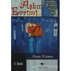 Aşkın Evrimi - Ozan Yılmaz - Ceylan Yayınları