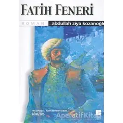 Fatih Feneri - Abdullah Ziya Kozanoğlu - Bilge Kültür Sanat