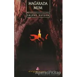 Mağarada Mum - Nejdet Külünk - Erguvan Yayınevi
