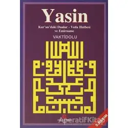 Yasin / Kurandaki Dualar - Veda Hutbesi Emirname