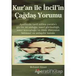 Kur’an ile İncil’in Çağdaş Yorumu - Mehmet Güner - Can Yayınları (Ali Adil Atalay)