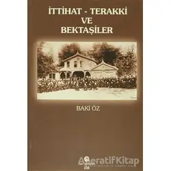 İttihat - Terakki ve Bektaşiler - Baki Öz - Can Yayınları (Ali Adil Atalay)