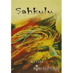 Şahkulu - Ali Tura - Can Yayınları (Ali Adil Atalay)