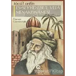 Tacü’l Arifin Es-Seyyid Ebu’l Vefa Menakıbnamesi