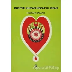İnci’tül Kur’an Necat’ül İrfan - Mustafa Kalaycı - Can Yayınları (Ali Adil Atalay)