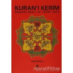 Kuran’ı Kerim Manzum Meali ve Tefsir Özeti