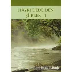 Hayri Dede’den Şiirler - 1 - Hasan Şanlı - Can Yayınları (Ali Adil Atalay)