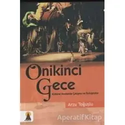 Onikinci Gece - Arzu Toğuşlu - Ebabil Yayınları