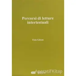Percorsi di Letture Intertestuali - Esin Gören - Eren Yayıncılık