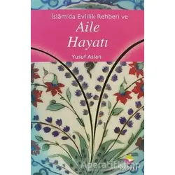 Aile Hayatı - Yusuf Aslan - Rağbet Yayınları
