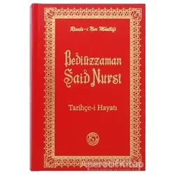 Bediüzzaman Said Nursi Tarihçe-i Hayatı (Büyük Boy) - Bediüzzaman Said Nursi - Zehra Yayıncılık