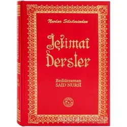 İçtimai Dersler (Küçük Boy) - Bediüzzaman Said Nursi - Zehra Yayıncılık