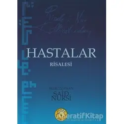 Risale-i Nur Külliyatından Hastalar Risalesi - Bediüzzaman Said-i Nursi - Zehra Yayıncılık