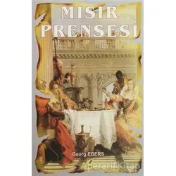 Mısır Prensesi - Georg Ebers - Yeryüzü Yayınevi